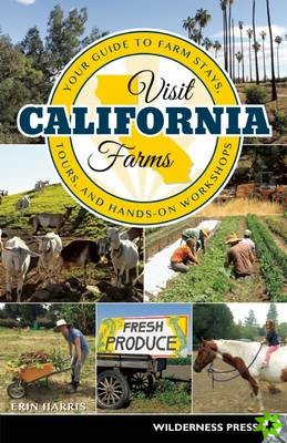 Visit California Farms