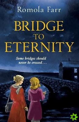 Bridge to Eternity