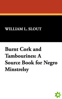 Burnt Cork and Tambourines