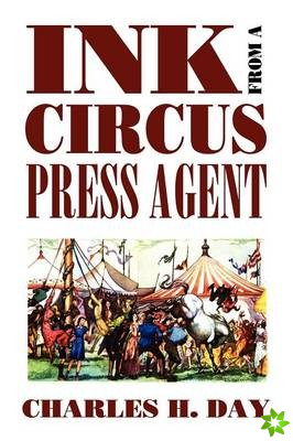 Ink from a Circus Press Agent