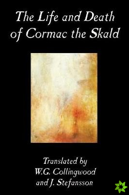 Life and Death of Cormac the Skald