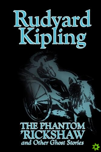 Phantom 'Rickshaw and Other Ghost Stories