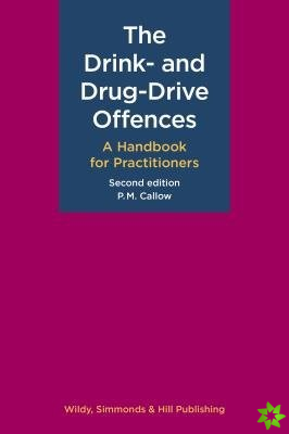 Drink- and Drug-Drive Offences: A Handbook for Practitioners