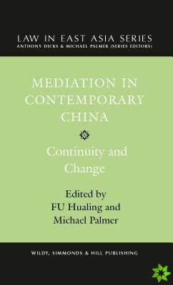 Mediation in Contemporary China: Continuity and Change