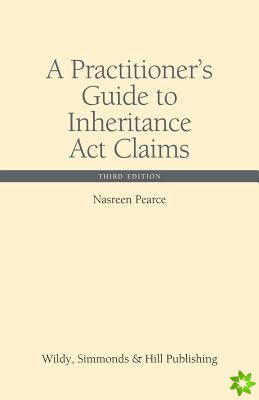 Practitioner's Guide to Inheritance Act Claims