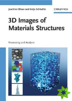 3D Images of Materials Structures
