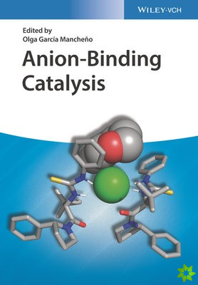 Anion-Binding Catalysis
