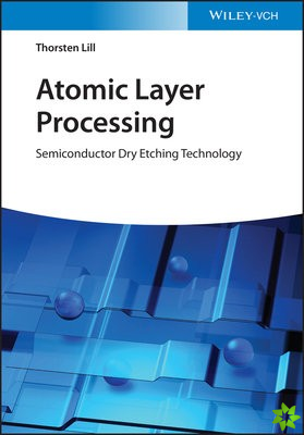 Atomic Layer Processing