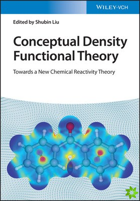 Conceptual Density Functional Theory, 2 Volume Set