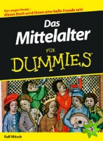 Das Mittelalter fur Dummies