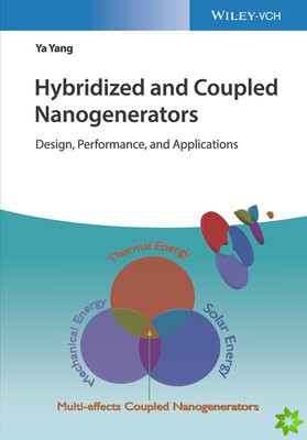 Hybridized and Coupled Nanogenerators