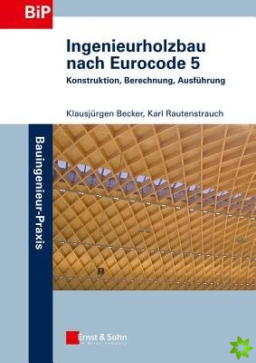 Ingenieurholzbau nach Eurocode 5