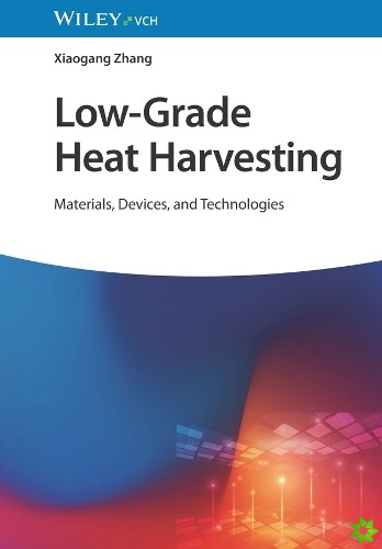 Low-Grade Heat Harvesting