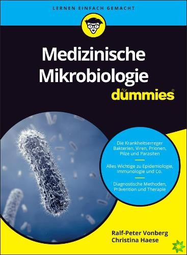 Medizinische Mikrobiologie fur Dummies