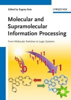Molecular and Supramolecular Information Processing