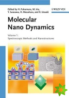 Molecular Nano Dynamics, 2 Volume Set