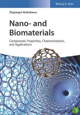 Nano- and Biomaterials