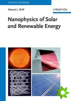 Nanophysics of Solar and Renewable Energy