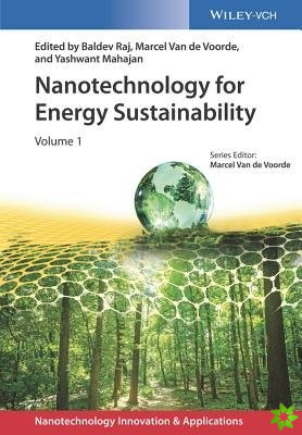 Nanotechnology for Energy Sustainability, 3 Volume Set