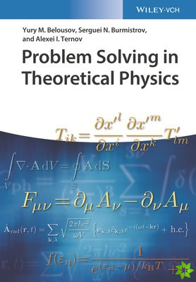 Problem Solving in Theoretical Physics