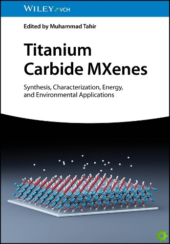 Titanium Carbide MXenes
