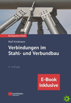 Verbindungen im Stahl- und Verbundbau, (Paketaus Print und ebook)