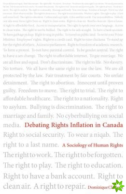 Debating Rights Inflation in Canada