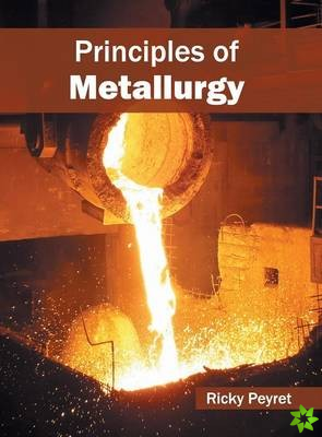 Principles of Metallurgy