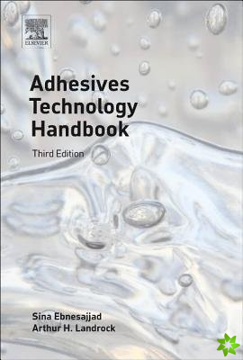 Adhesives Technology Handbook