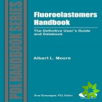 Fluoroelastomers Handbook