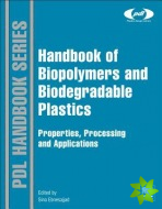 Handbook of Biopolymers and Biodegradable Plastics