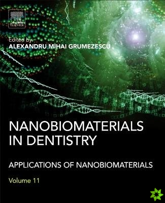 Nanobiomaterials in Dentistry