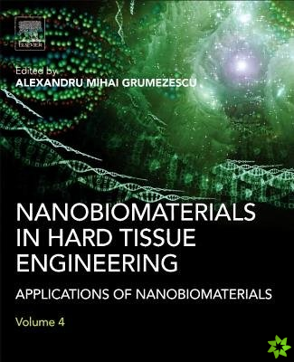 Nanobiomaterials in Hard Tissue Engineering