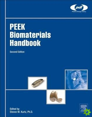 PEEK Biomaterials Handbook