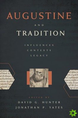Augustine and Tradition