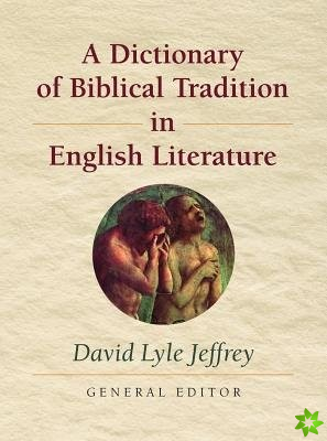 Dictionary of Biblical Tradition in English Literature
