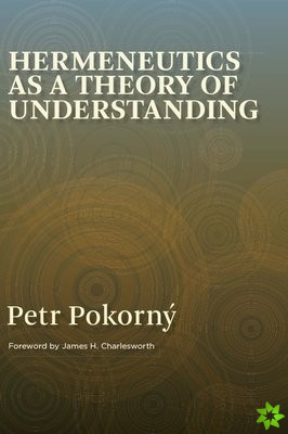 Hermeneutics as a Theory of Understanding