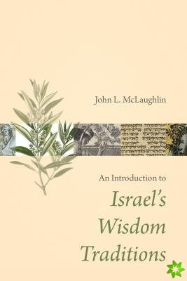 Introduction to Israel's Wisdom Traditions
