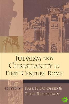 Judaism and Christianity in First Century Rome