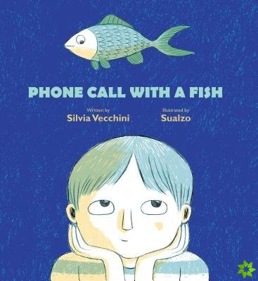 Phone Call with a Fish