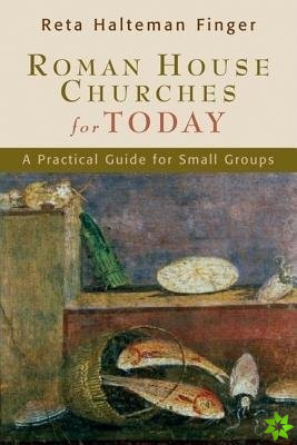 Roman House Churches for Today