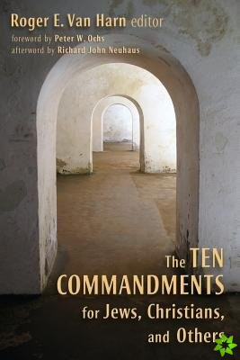 Ten Commandments for Jews, Christians, and Others