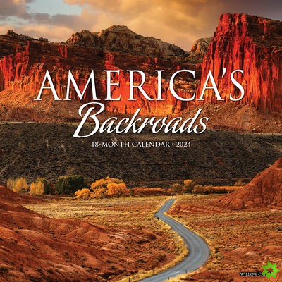 America's Backroads 2024 12 X 12 Wall Calendar