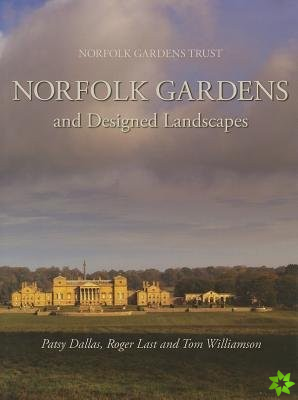 Norfolk Gardens and Designed Landscapes