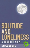 Solitude and Loneliness