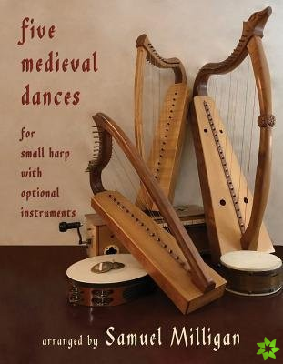Five Medieval Dances