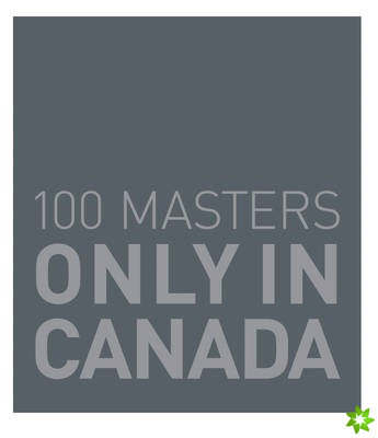 100 Masters: Only in Canada