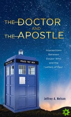 Doctor and the Apostle