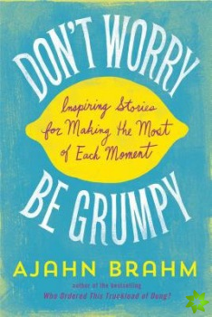 Don't Worry, be Grumpy