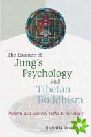 Essence of Jung's Psychology and Tibetan Buddhism